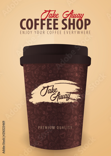 Take Away coffee cup with the hand-draw doodle elements on the background. Coffee poster for ads.