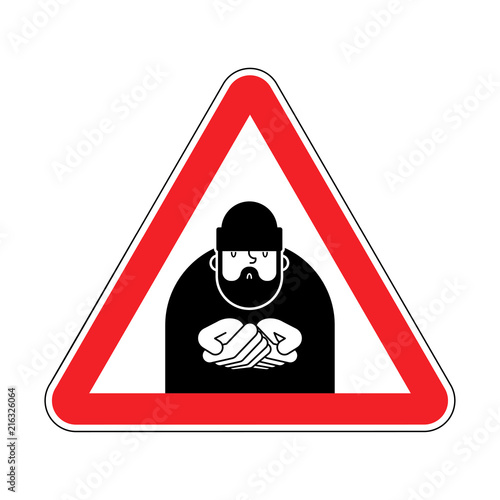 Attention Homeless. Danger Beggars. Red Caution road sign Poor.  bum hobo Vector illustration