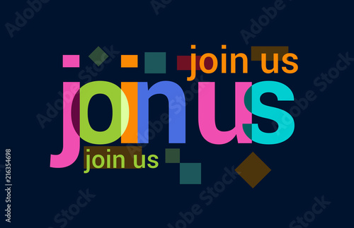 Join Us Colorful Overlapping Vector Letter Design Dark Background