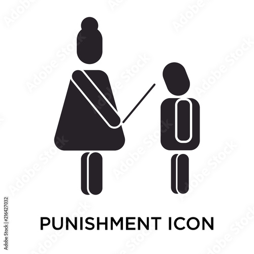 Punishment icon vector sign and symbol isolated on white background, Punishment logo concept
