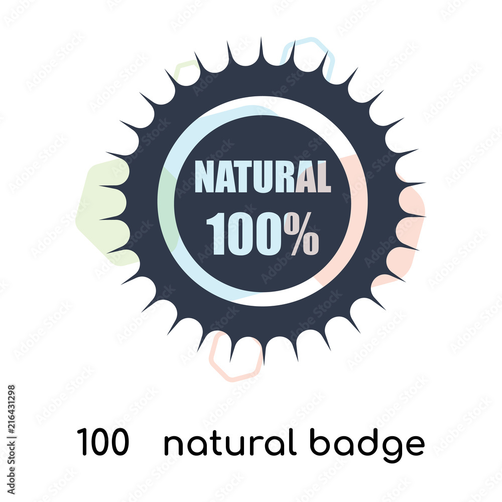 Fototapeta premium 100 natural badge icon vector sign and symbol isolated on white background, 100 natural badge logo concept
