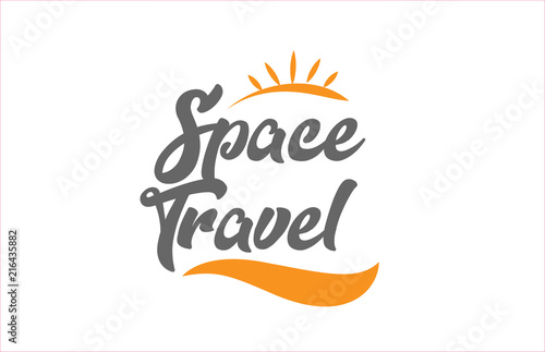 space travel black hand writing word text typography design logo icon