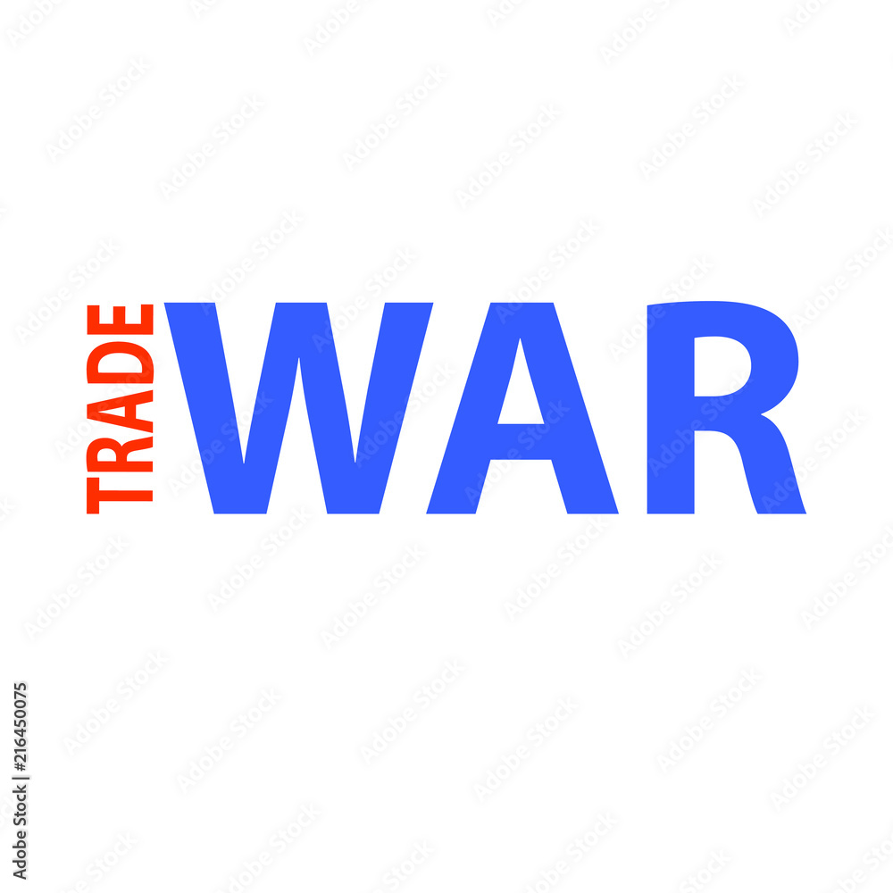 Fototapeta premium Trade War Background