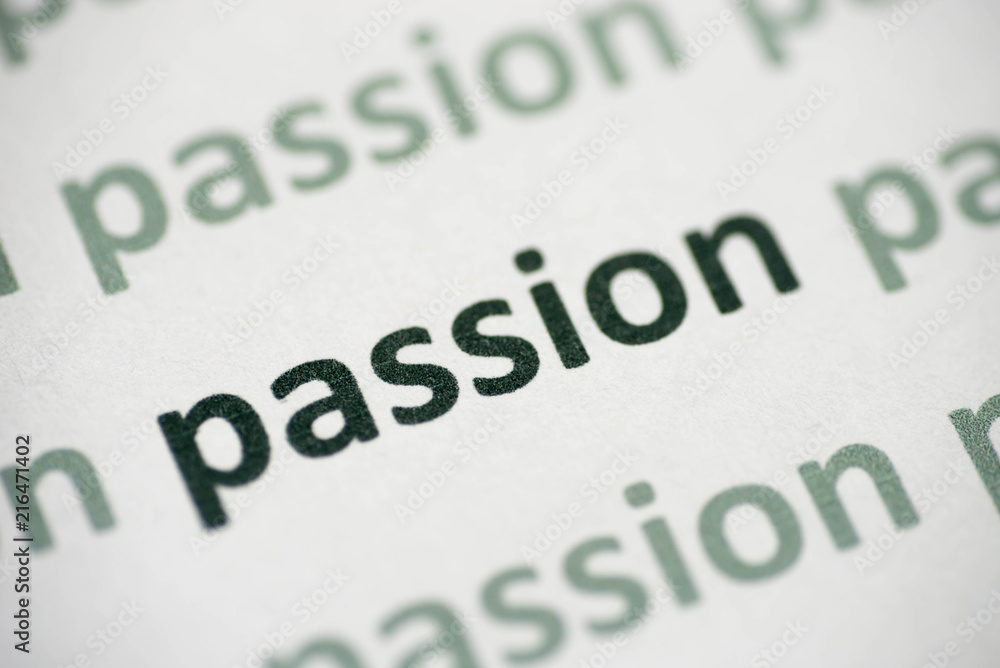 word passion printed on paper macro word passion printed on paper macro