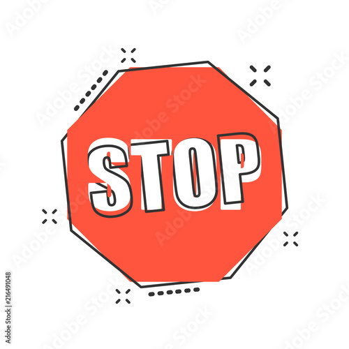 Vector cartoon red stop sign icon in comic style. Danger sign illustration pictogram. Stop business splash effect concept.