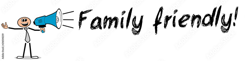 Obraz premium Family Friendly!