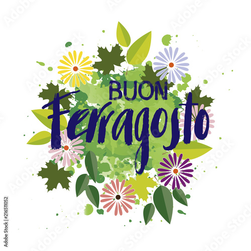 Buon ferragosto italian summer festival hand lettering. Translation Happy ferragosto . For poster, banner, logo, icon, promo, celebration issues. Colourful concept for august holiday in Italy. photo