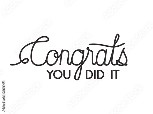 congrats message with hand made font vector illustration design