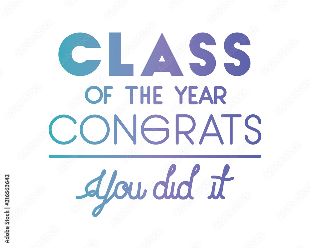 class of the year hand made font vector illustration design
