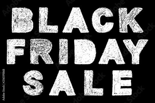 black friday sale bold text inscription lettering, handwritten white chalk letters isolated on black background, stock vector illustration