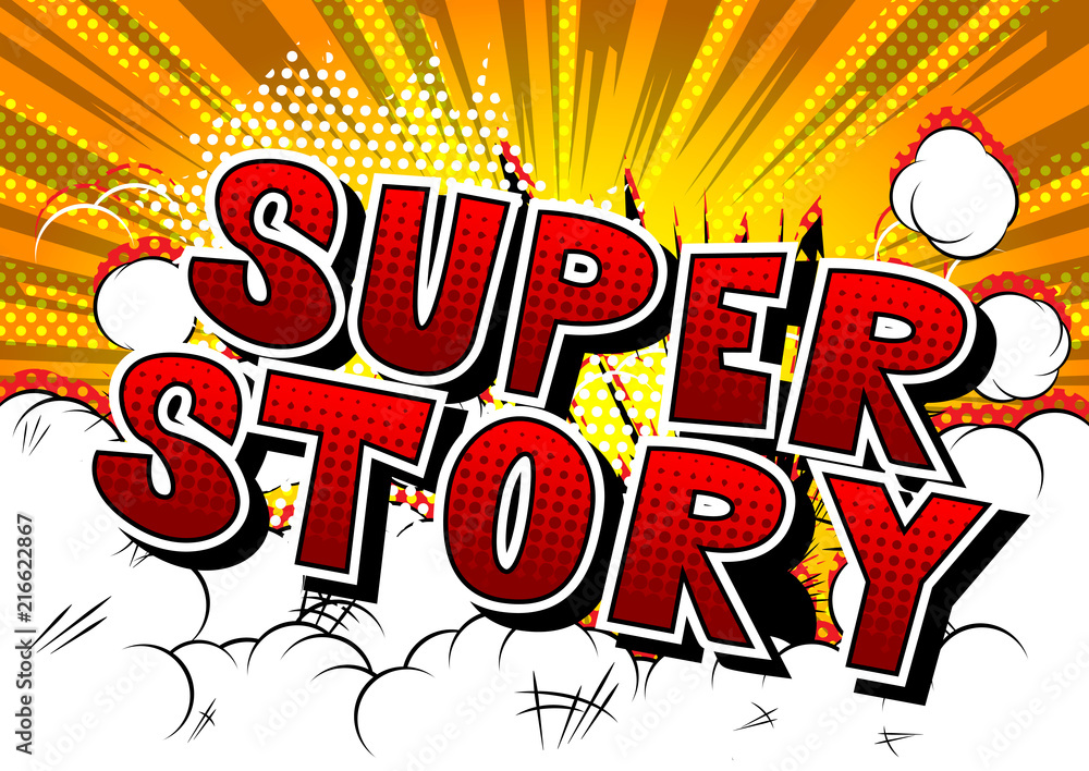 Super Story - Comic book style word on abstract background.