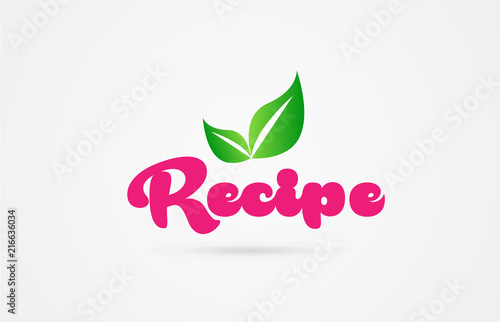 recipe pink green leaf word text logo icon