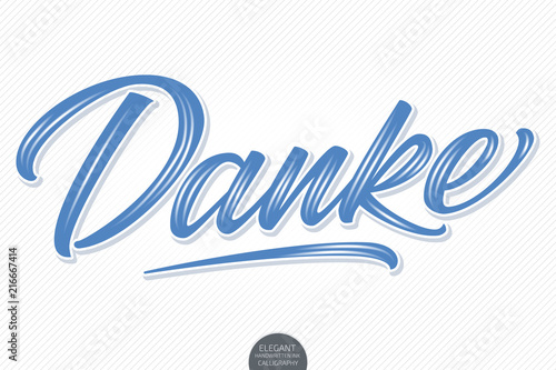 Vector volumetric lettering - Danke. Hand drawn thankful card with modern brush calligraphy. Isolated on white with shadows and highlights. Elegant handwritten calligraphy