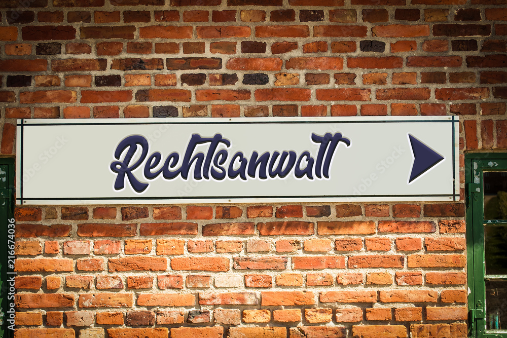 Obraz premium Schild 318 - Rechtsanwalt