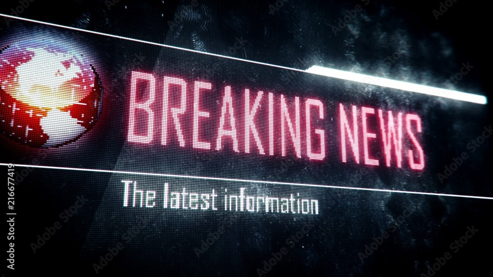 Breaking news, latest information screen text, system message, notification