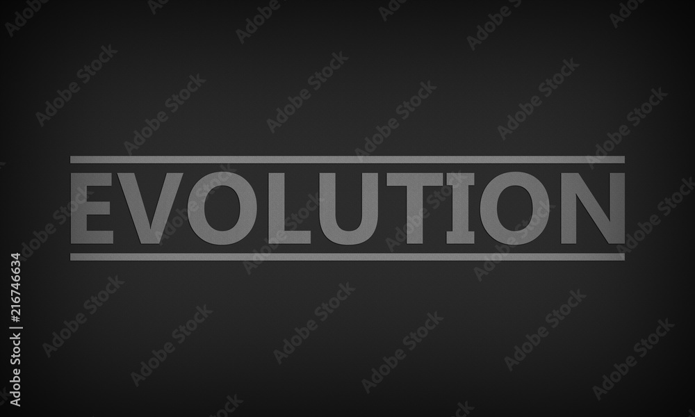Evolution Evolution