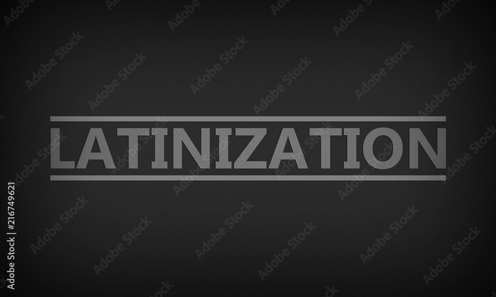 Latinization Latinization