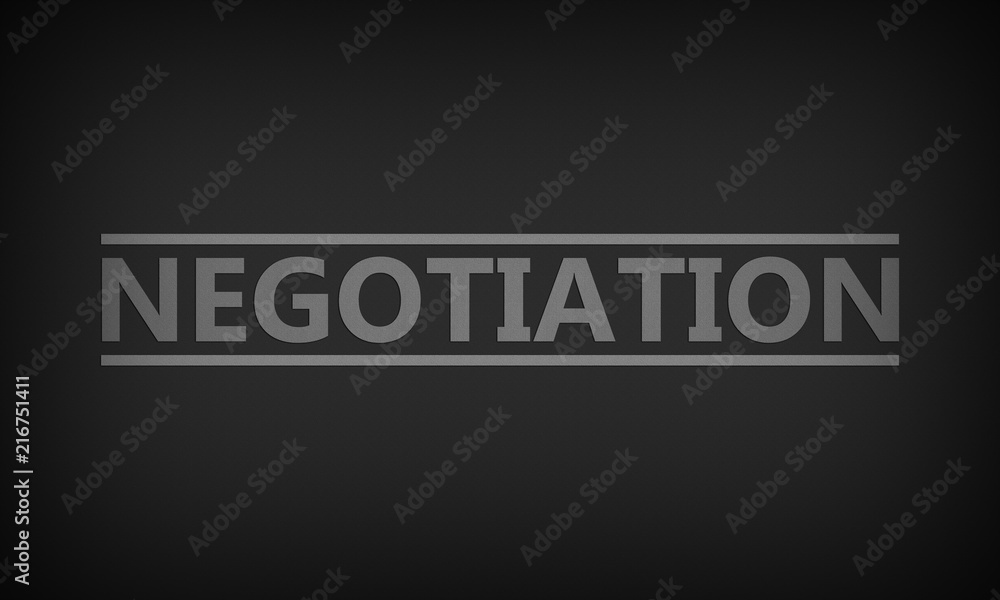 Negotiation Negotiation