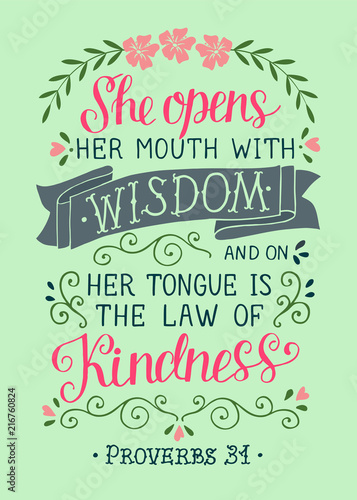 Hand lettering with bible verse She opens her mounth with wisdom. Proverbs