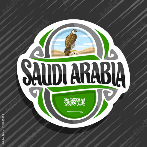 Vector logo for Kingdom of Saudi Arabia, fridge magnet with state flag of KSA, original brush typeface for words saudi arabia and national arabian symbol - hunting falcon on blue cloudy sky background