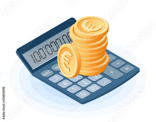 Flat isometric illustration of pile of euro coins on the office accounting electronic calculator. The business growth, increasing earnings, european currency, profit, success isolated vector concept.