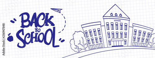 Hand drawn typographic lettering of Back to School with School Building on sheet of exercise book background