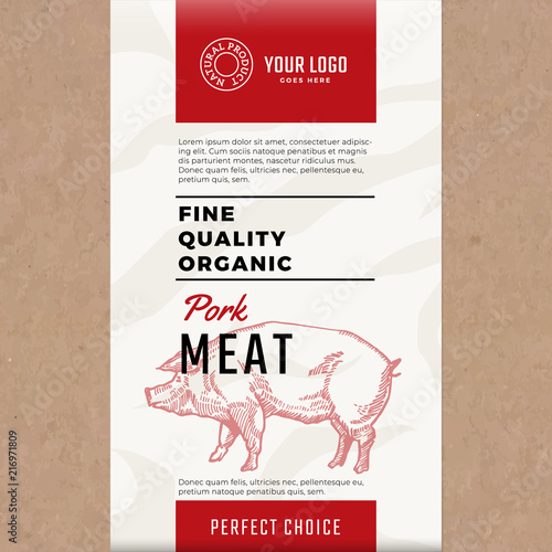 Fine Quality Organic Pork. Abstract Vector Meat Packaging Design or Label. Modern Typography and Hand Drawn Pig Silhouette. Craft Paper with Meat Texture Background Layout