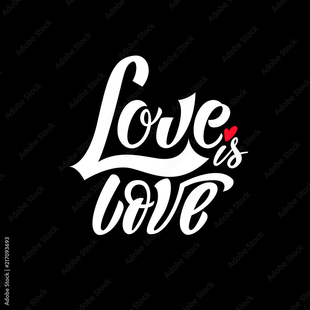 Gay Lettering. Conceptual poster with red heart hand lettering for print materials and design elements. Handwritten phrase Love is Love isolated on black background. Vector illustration Gay Lettering. Conceptual poster with red heart hand lettering for print materials and design elements. Handwritten phrase Love is Love isolated on black background. Vector illustration
