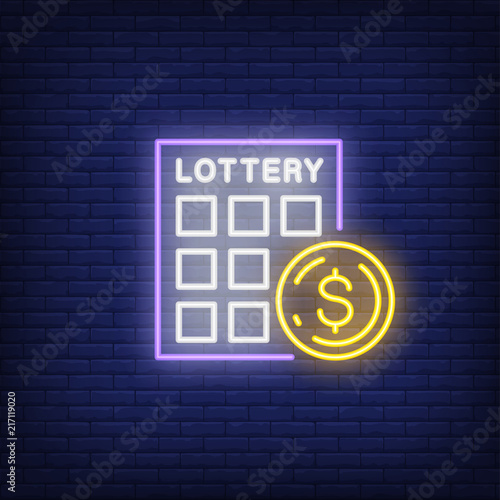 Neon icon of scratch ticket. Lottery ticket and ball with dollar symbol on brick wall background. Lotto playing concept. Can be used for neon signs, posters, billboards, banners.