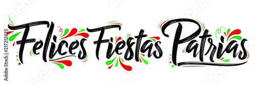 Felices Fiestas Patrias - Happy National Holidays spanish text, mexican theme patriotic celebration vector lettering