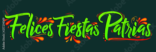 Felices Fiestas Patrias - Happy National Holidays spanish text, mexican theme patriotic celebration vector lettering