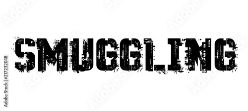 Smuggling typographic stamp