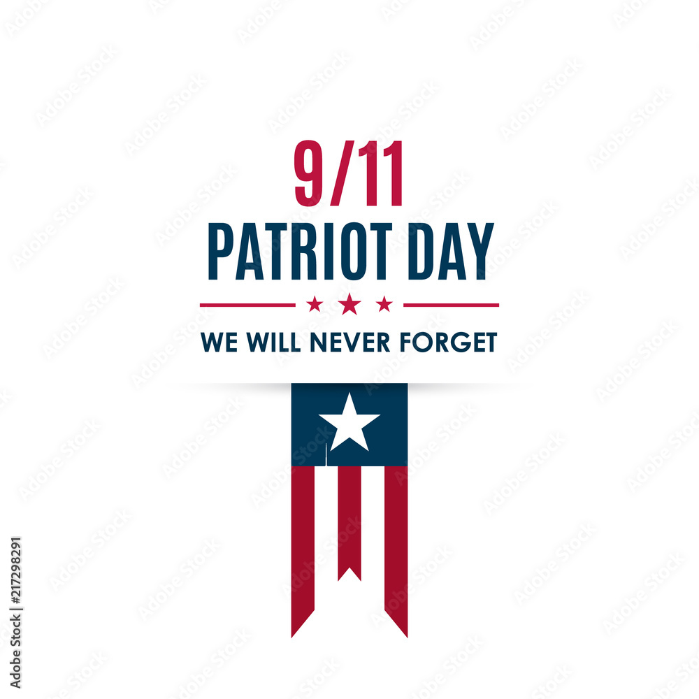 9/11 Patriot Day banner. USA Patriot Day card. September 11, 2001. We will never forget you. Vector design template for Patriot Day.