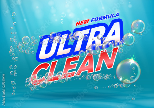 Ultra clean product. Template for laundry detergent with bubbles on blue. Package design for Liquid Detergents or Washing Powder. Vector illustration