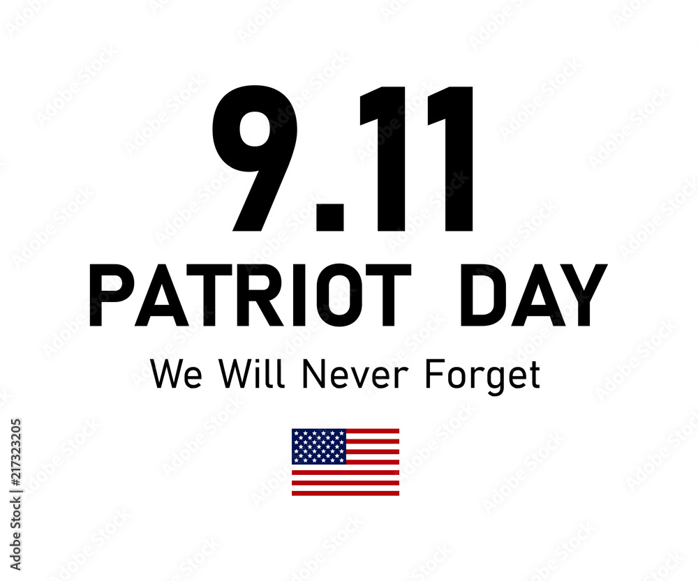 Plakat 9/11 Patriot Day w USA. Nigdy nie zapomnimy. 11 września. Plakat lub sztandar Dnia Patrioty. flaga Ameryki