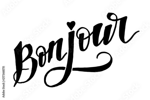 Bonjour Paris Phrase Vector Lettering Calligraphy Brush Black photo