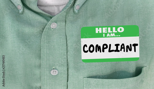 Hello I Am Compliant Following Rules Laws Compliance Name Tag 3d Illustration photo