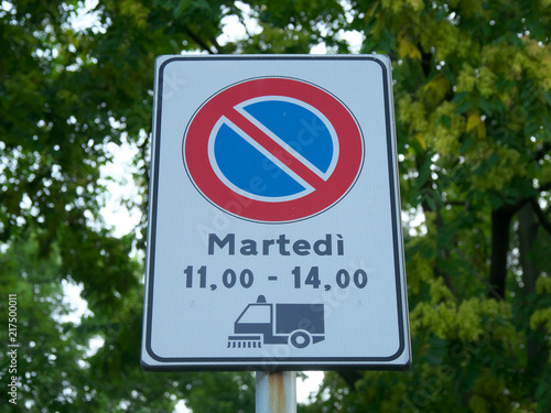 Milan Italy-July 24  2018  Warning road sign of no parking  Milan  