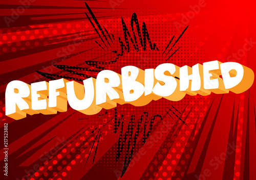 Refurbished - Comic book style word on abstract background.