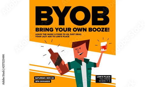 BYOB Party Template for Poster, Flyer, Blog! Bring Your Own Bottle/Booze/Boos. Vector illustration of a man carrying a whiskey bottle and a beer glass in each hands