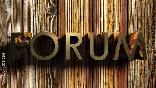 FORUM brass write on wooden bagkround - 3D rendering photo