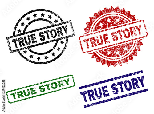 TRUE STORY seal prints with damaged surface. Black, green,red,blue vector rubber prints of TRUE STORY caption with dirty surface. Rubber seals with round, rectangle, medallion shapes.