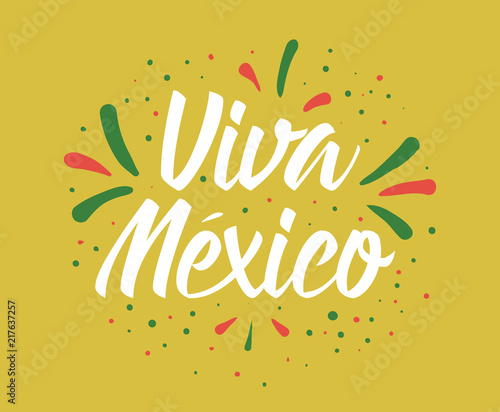 Viva Mexico. Independence day of Mexico. 16 september.