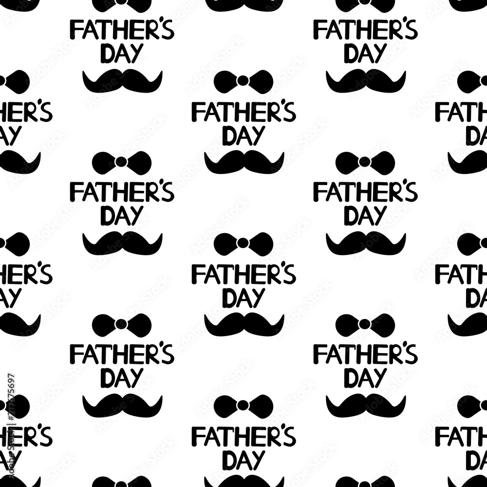 Seamless pattern with black phrases Father's day, mustache and bow tie on the white background Seamless pattern with black phrases Father's day, mustache and bow tie on the white background