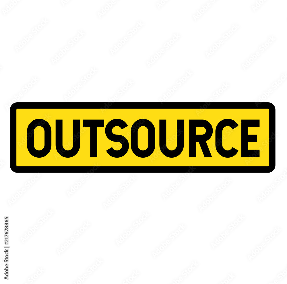 Outsource sign on white