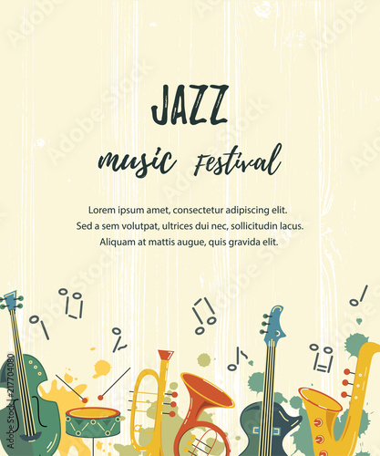 Template for music festival, jazz party, invitation, greeting card, concert poster. Vector illustration with saxophone, guitar, violin, french horn, drum. Flat style.