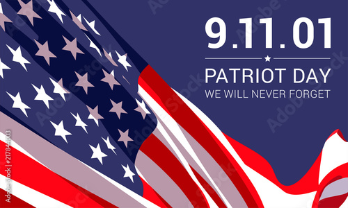 Vector banner design template with american flag and text on dark blue background for Patriot Day. National Day of Prayer and Remembrance for the Victims of the Terrorist Attacks on 09.11. 2001. photo