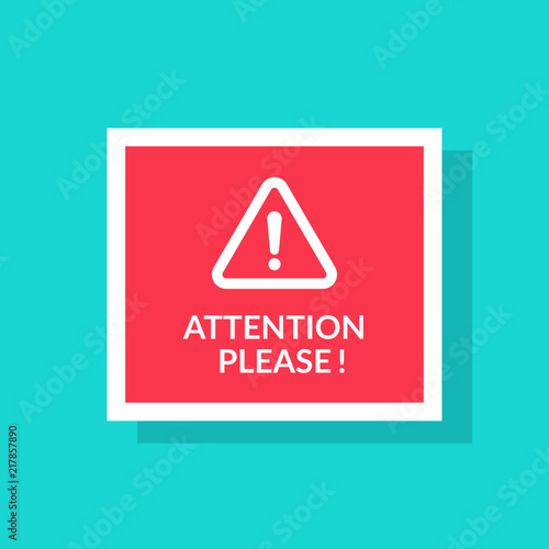 Attention please concept vector illustration of important announcement. Red sign and banners to pay attention and be careful on blue background.
