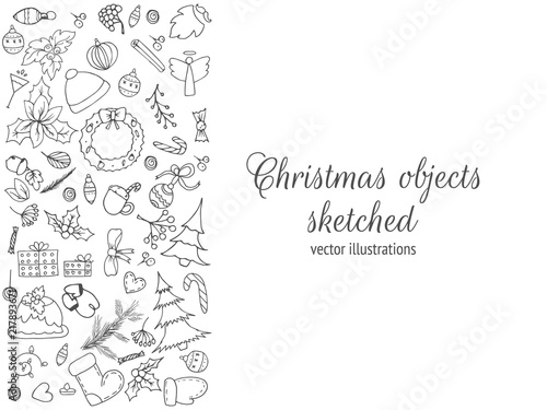 Frame composed of Christmas objects. Hand drawn elements, sketched christmas tree, pudding, stocks, mistletoe, candle and Santa’s beard. Vector Illustration.