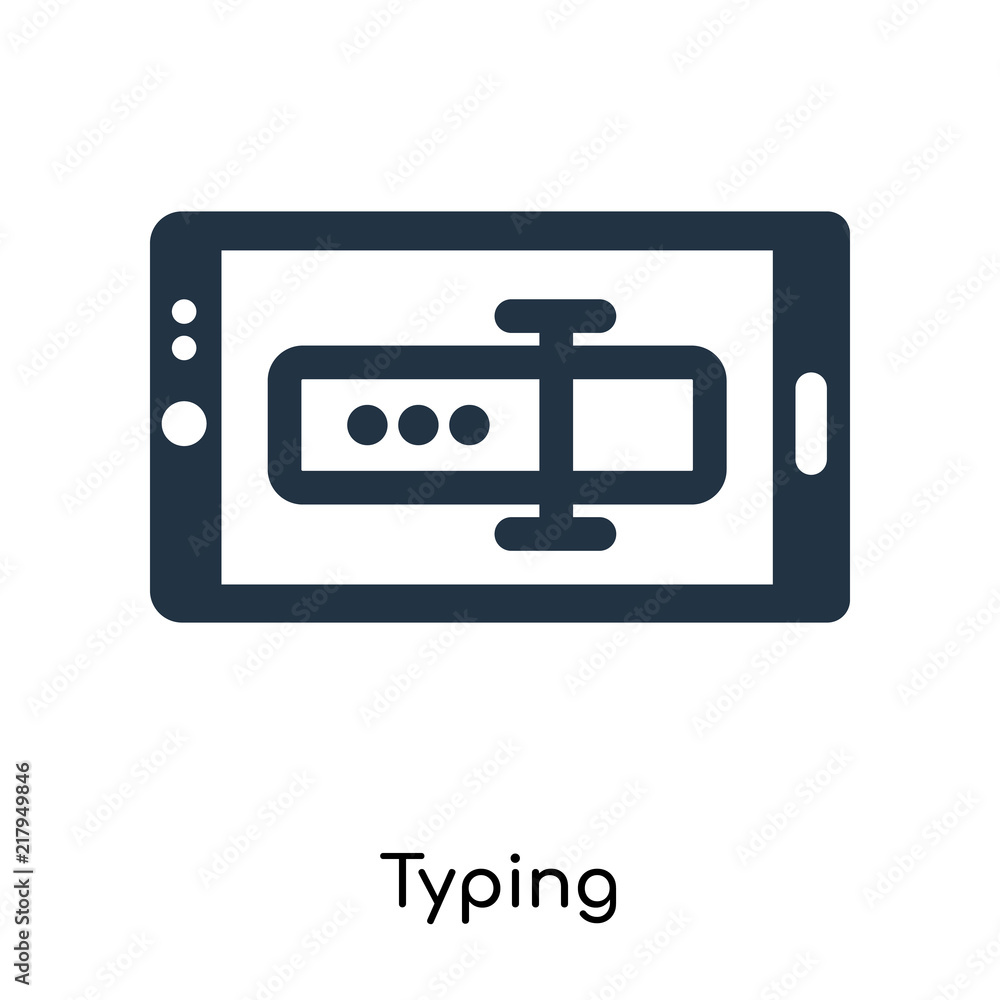 Typing icon vector isolated on white background, Typing sign Typing icon vector isolated on white background, Typing sign